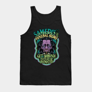 Samedi's Funeral Home Tank Top